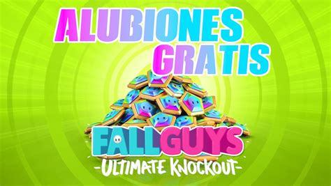 C Mo Se Consiguen Alubiones Gratis En Fall Guys Esta Es La Nica Manera