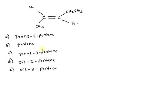 Solved Ch3ch3 What Is The Name Of The Compound Shown Below Trans 2