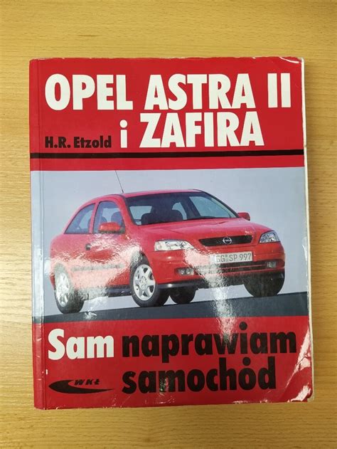 Sam naprawiam samochód Astra G II Zafira A I Tarnów Opolski Kup