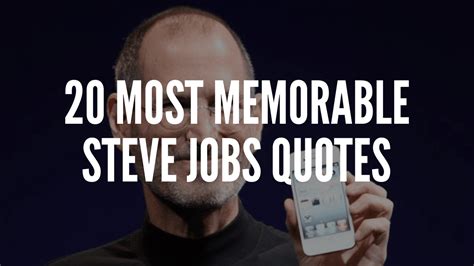 20 Most Memorable Steve Jobs Quotes Artofit