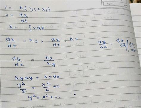 A Particle Is Moving With Velocity I K Yi Xj Wherek Is A Constant The General Equation