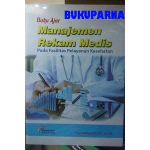 Jual Buku Ajar Manajemen Rekam Medis Tegar Wahyu Shopee Indonesia