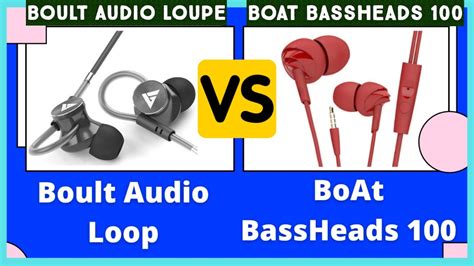 Boat Bassheads 100 Vs Boult Loop Best Earphones Under 400 Rs 2020 Boult Loupe Vs Boat 100