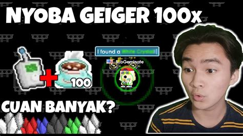 X Geiger Dapet Apa Aja Ya Banyak White Crystal Growtopia Profit