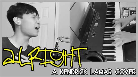 Alright Kendrick Lamar Cover Youtube