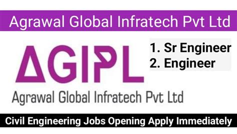 Agrawal Global Infratech Pvt Ltd Hiring Civil Engineering Jobs