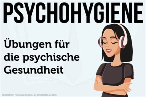 Psychohygiene Bungen F R Eine Starke Psyche Im Alltag