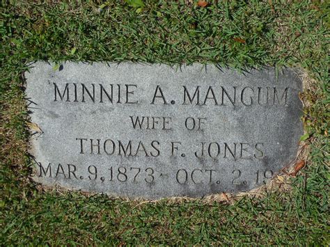 Minnie Alma Mangum Jones 1873 1935 Find A Grave Memorial