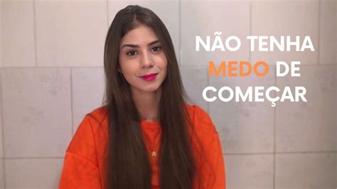 APRENDA A LIDAR O MEDO DE COMEÇAR enfrentar ou fugir YouTube