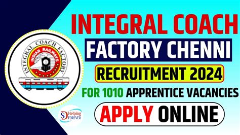 Integral Coach Factory ICF Recruitment 2024 Notification Out For 1010