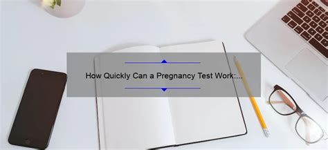 How Quickly Can A Pregnancy Test Work A Comprehensive Guide Grandrapidsobgyn