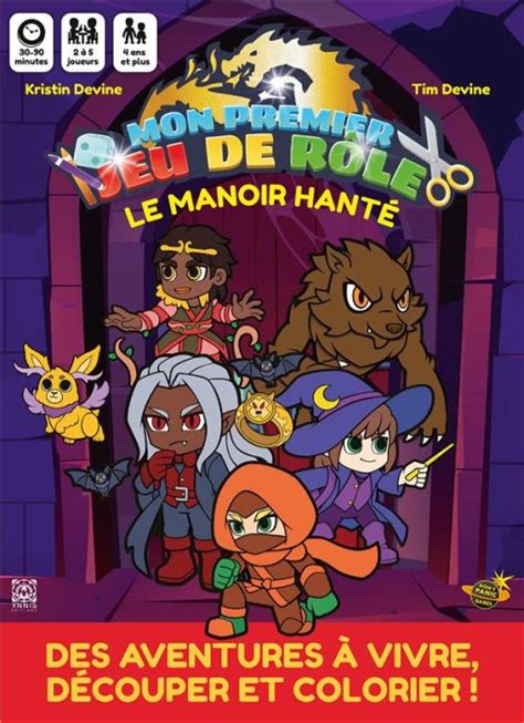 Le manoir hanté Mon premier jeu de rôle une aventure à colorier