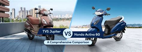 TVS Jupiter Vs Honda Activa 6G Which Scooter Should You Buy In 2024