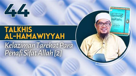 Talkhis Al Hamawiyyah Kelaziman Tarekat Para Penafi Sifat Allah