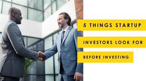 Startup Funding Things Investors Look For Before Investing