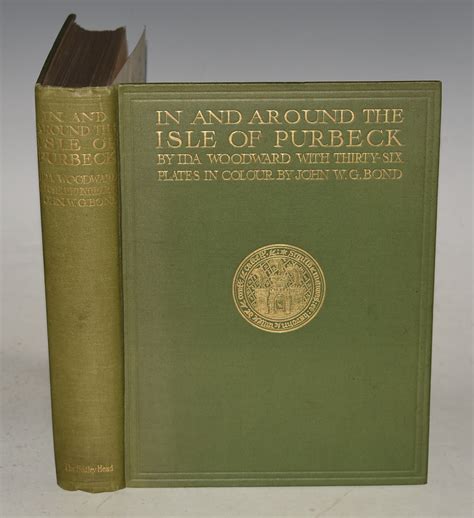 In and Around the Isle of Purbeck. With thirty six plates in colour by ...