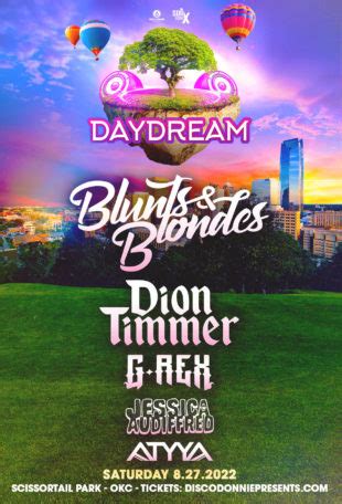 Daydream Ft Blunts Blondes Dion Timmer G Rex Jessica Audiffred