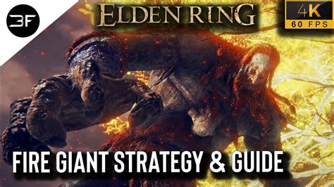 Elden Ring Fire Giant Strategy Guide Youtube