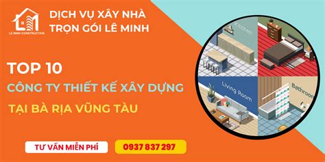 Top 10 Công Ty Thiết Kế Xây Dựng ở Bà Rịa Vũng Tàu Thiết Kế Thi Công