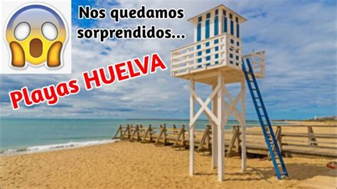 Descubre Las Mejores Playas De Huelva En Mazag N