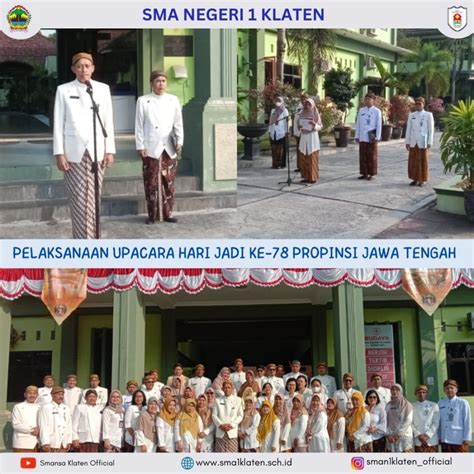 UPACARA HARI JADI KE 78 PROPINSI JAWA TENGAH SMA Negeri 1 Klaten