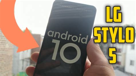 LG Stylo 5 Gets Android 10 YouTube