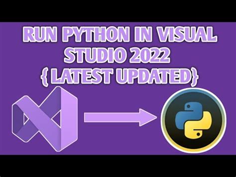 Visual Studio Python How To Run Python Using Visual Studio