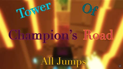 Tower Of Champions Road Tocr All Jumps On Mobile Cuts Youtube