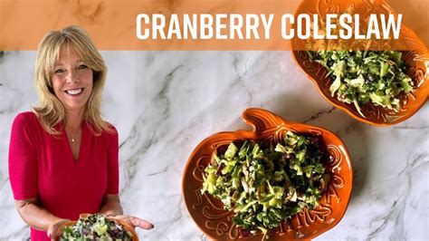 Cranberry Coleslaw Kathy S Vegan Kitchen Youtube