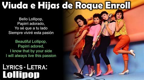 Viuda E Hijas De Roque Enroll Lollipop Lyrics Spanish English