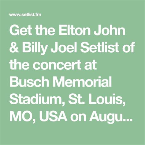 Get the Elton John & Billy Joel Setlist of the concert at Busch ...