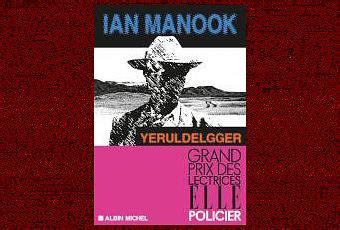 Yeruldelgger de Ian Manook éd Albin Michel À Voir