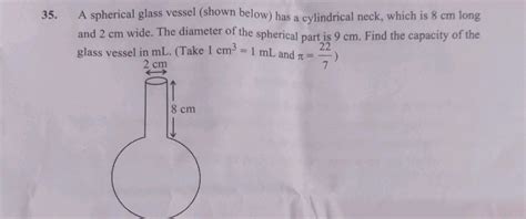 A Spherical Glass Vessel Shown Below Has A Studyx