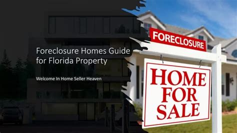 PPT - Foreclosure Homes Guide for Florida Property PowerPoint ...