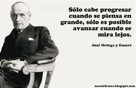 No Solo Frases Sólo Cabe Progresar Cuando Se Piensa En Grande Sólo Es Posible Avanzar Cuando