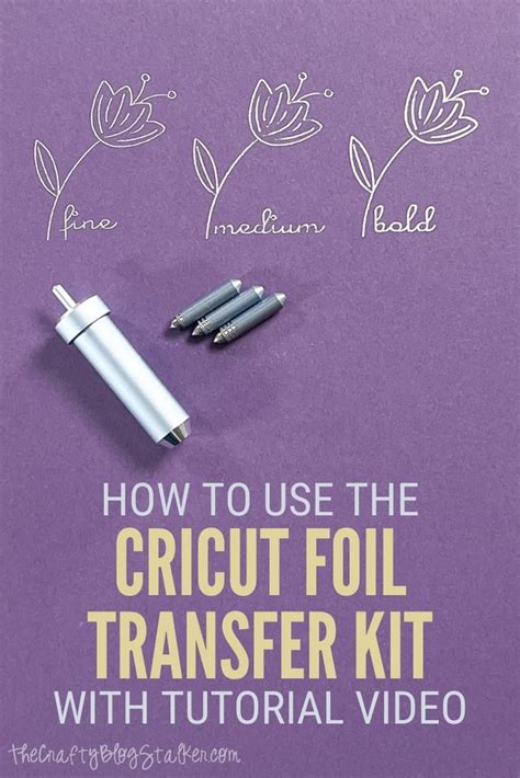 How to Use the Cricut Foil Transfer Kit with Tutorial Video