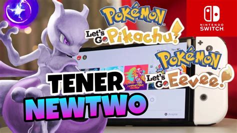 👉 Como Conseguir A Newtwo En Pokemon Let´s Go 🔥 Youtube