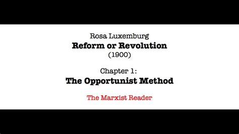 Rosa Luxemburg Reform Or Revolution Ch The Marxist Reader Youtube