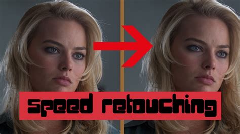 Photoshop Retouching Edit Margot Robbie Suicide Squad Youtube