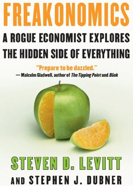 Freakonomics By Steven D Levitt And Stephen J Dubner If Morality