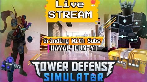 Only Viewers Tower Defense Simulator Live Stream Tds Roblox Youtube