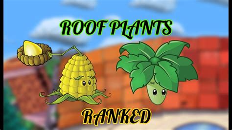 PvZ Roof Plants