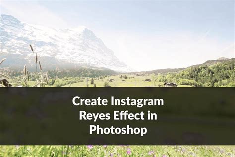 Create Instagram Reyes Effect in Photoshop - TrickyPhotoshop