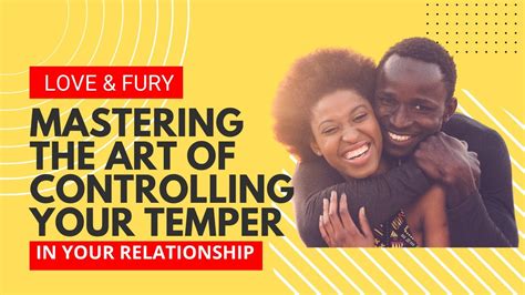 Love And Fury Mastering The Art Of Controlling Your Temper In