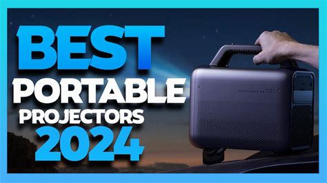 Best Portable Projector Of The Year 2024 Youtube