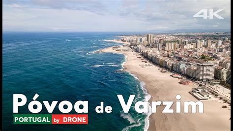 Póvoa de Varzim 4K drone footage Portugal by drone YouTube