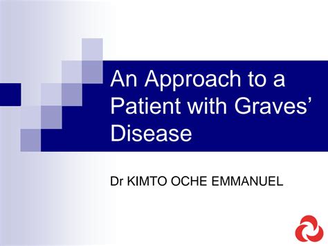 SOLUTION Right Approach To A Patient With Graves Disease Studypool