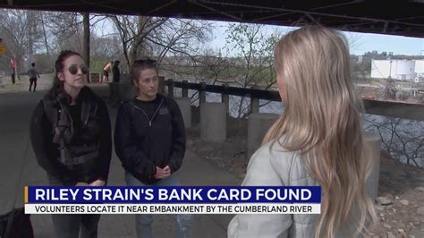 Riley Strain Debit Card On Cumberland River Bank Did Riley Fall In