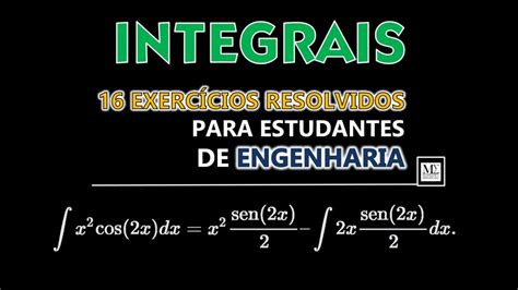 Integrais Exerc Cios Resolvidos Para Estudantes De Engenharia