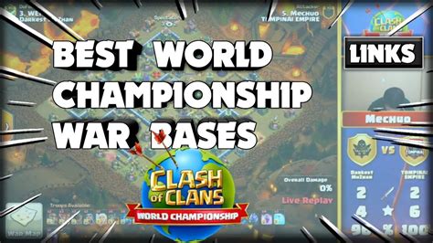 Pro Th14 War Bases Links Of World Championship Qualifier Part 1